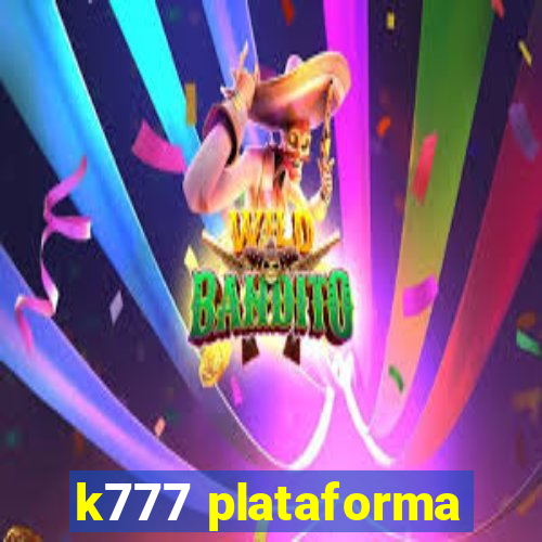 k777 plataforma